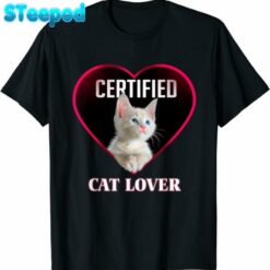 Certified Cat Lover Cute Heart With A Kitty Cat T Shirt